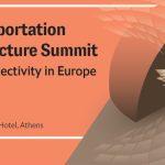 Greece Transportation and Infrastructure Summit: Χρηματοδότηση υποδομών και στρατηγικές ανθεκτικότητας