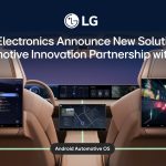 Νέες λύσεις της LG με την Google για IVI και SDV τεχνολογίες